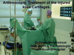 Arthroscopic  Treatment of the injured Knee Cartilage