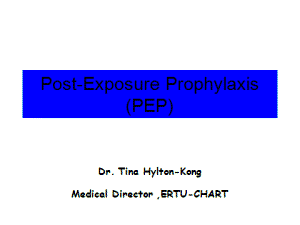 Post-Exposure Prophylaxis (PEP)